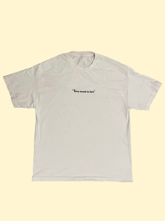 "Very Much In Love" White Tee - Size XL