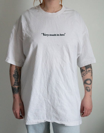 "Very Much In Love" White Tee - Size XL